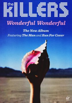 THE KILLERS Wonderful Wonderful Poster