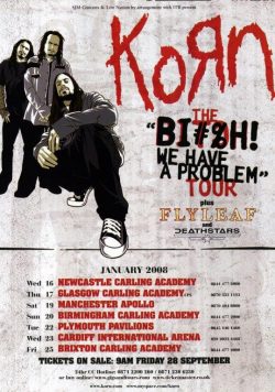 KORN Bitch We Have A Problem 2008 UK Tour Poster Print