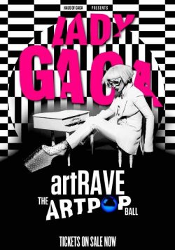 LADY GAGA ArtRAVE The Artpop Ball Poster