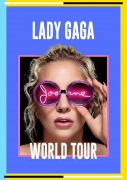 LADY GAGA Joanne 2017 World Tour Poster
