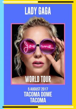 LADY GAGA Joanne 2017 Tour: Tacoma Dome Poster Print