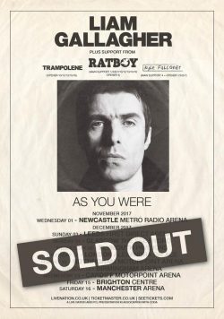 LIAM GALLAGHER As You Were 2017 UK Tour  Poster