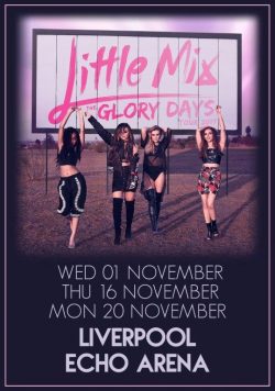LITTLE MIX Glory Days Tour - Liverpool Arena November 2017 Poster Print
