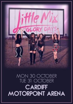 LITTLE MIX Glory Days Tour - Cardiff Arena - October 2017 Poster Print