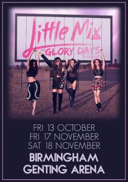 LITTLE MIX Glory Days Tour - Birmingham Arena Oct/Nov 2017 Poster Print