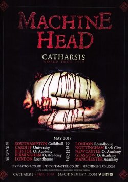 MACHINE HEAD Catharsis 2018 UK Tour Poster Print