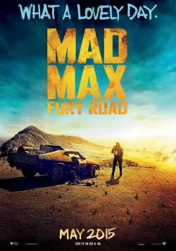 MAD MAX; FURY ROAD Movie Poster Print