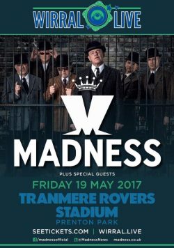MADNESS Wirral Live: Tranmere Rovers Stadium - May 19 2017 Poster Print