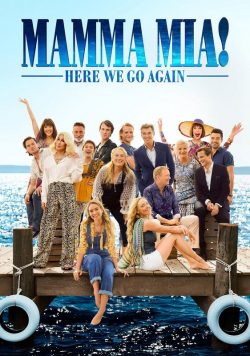 MAMMA MIA; HERE WE GO AGAIN 2018 Poster
