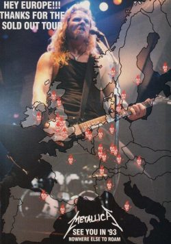 METALLICA Nowhere Else To Road 1993 European Tour Poster Print