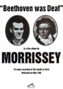 MORRISSEY Beethoven Was Deaf Poster Print
