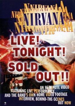 NIRVANA Live! Tonight! Sold Out! Poster Print