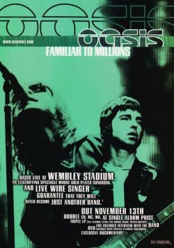 OASIS Familiar To Millions Poster
