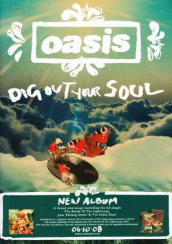 OASIS Dig Out Your Soul Poster