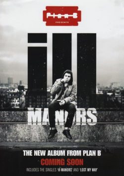 PLAN B Ill Manors Poster