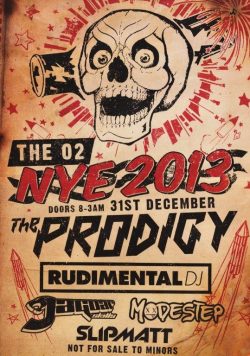THE PRODIGY New Years Eve 2013 London o2 Arena Poster