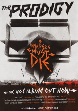THE PRODIGY Invaders Must Die Poster