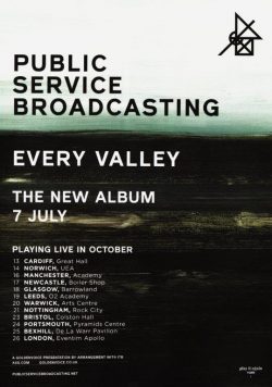 PUBLIC SERVICE BROADCASTING Every Valley Poster
