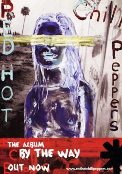 RED HOT CHILI PEPPERS By The Way Poster