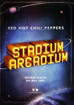 RED HOT CHILI PEPPERS Stadium Arcadium Poster