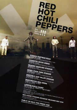 RED HOT CHILI PEPPERS Stadium Arcadium 2006 UK Tour Poster