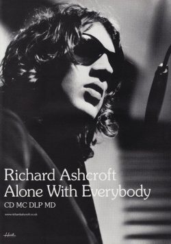 RICHARD ASHCROFT Alone With Everybody Poster Print