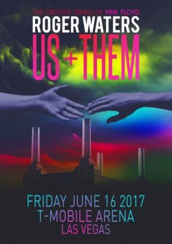 ROGER WATERS Us + Them 2017 Tour: T-Mobile Arena Las Vegas Poster