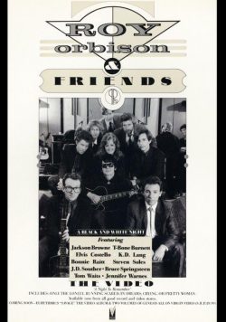 ROY ORBISON & FRIENDS A Black & White Night Poster Print