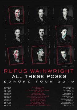 RUFUS WAINWRIGHT All These Poses European Tour 2019 Poster Print