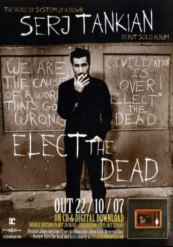SERGIO TANKIAN Elect The Dead Poster