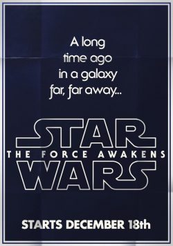 STAR WARS; THE FORCE AWAKENS Movie Poster Print