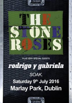 THE STONE ROSES Marlay Park, Dublin July 9th 2016 Poster