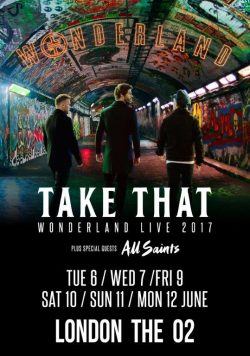 TAKE THAT Wonderland Live June 2017: London The o2 Arena Poster