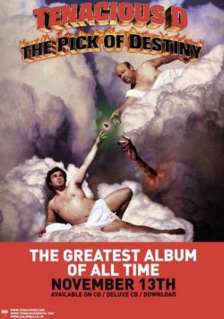TENACIOUS D Pick Of Destiny Poster Print