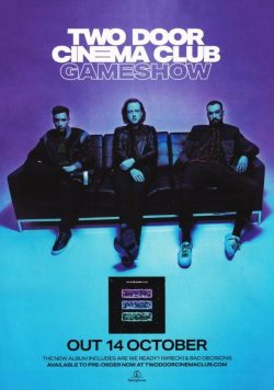 TWO DOOR CINEMA CLUB Gameshow Poster Print