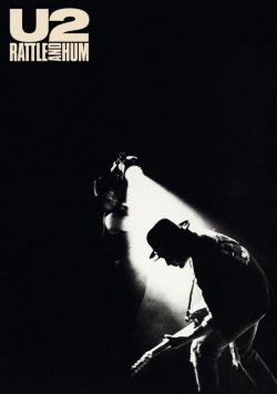 U2 Rattle & Hum (1988) Poster