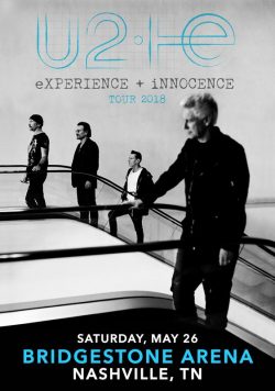 U2: Experience + Innocence 2018 Tour: Bridgestone Arena Nashville TN Poster Print