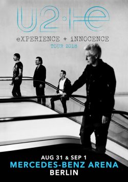 U2 Experience + Innocence 2018 Tour Mercedez Benz Areana Berlin Poster