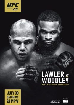 UFC 201 Tyron Woodley vs Robbie Lawler Poster Print