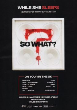 WHILE SHE SLEEPS So What 2019 UK Tour Poster Print