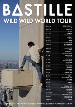 BASTILLE Wild Wild World Tour 2016 UK EU  Poster