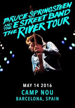 BRUCE SPRINGSTEEN Camp Nou Barcelona Spain The River 2016 Poster