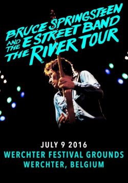 BRUCE SPRINGSTEEN Werchter Festival Grounds The River 2016 Poster