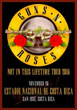 GUNS N ROSES Estadio Nacional de Costa Rica - Nov 26 2016 Poster Print