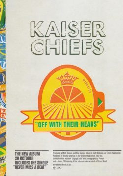 KAISER CHIEFS Off With Their Heads Poster Print