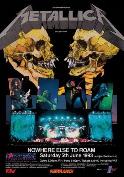 METALLICA Nowhere Else To Roam Tour 1993 Milton Keynes Bowl Poster