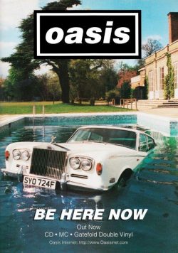OASIS Be Here Now Poster