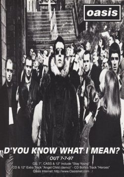 OASIS D'You Know What I Mean? Poster