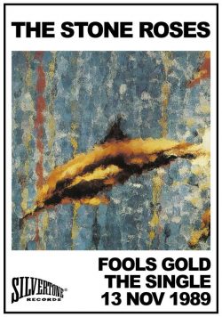 THE STONE ROSES Fools Gold - The Single Poster