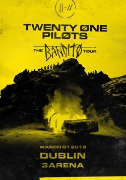 TWENTY ONE PILOTS Trench Dublin 3Areana 2019 The Bandito Tour Poster